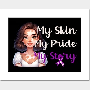 Vitiligo Awareness My Skin My Pride My Story Posters and Art